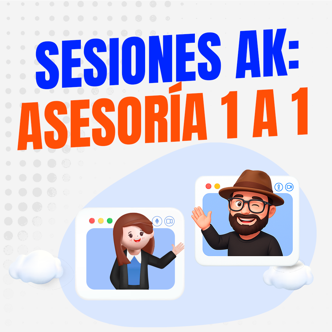 SESIONES AK: AsesorĂa 1 a 1